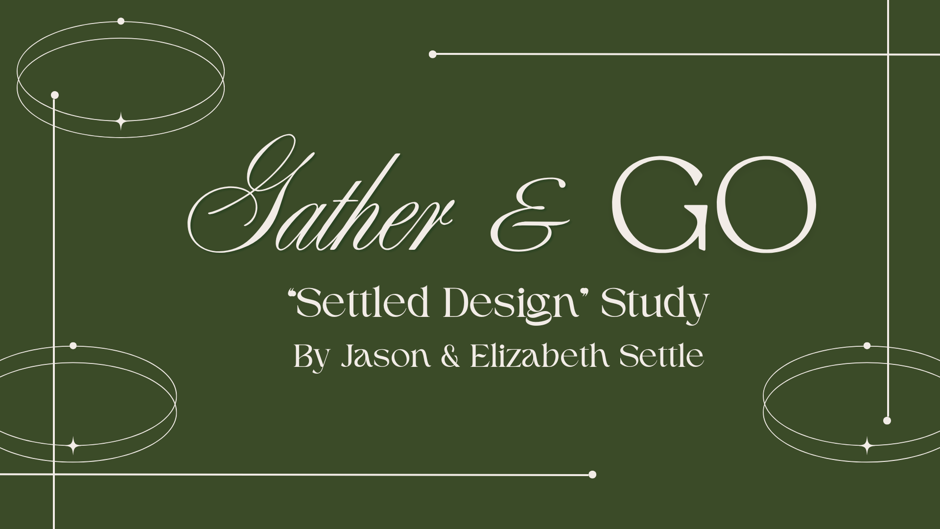 (Southlake) Women | Gather & Go - Settled Design Study | Abby Bautista