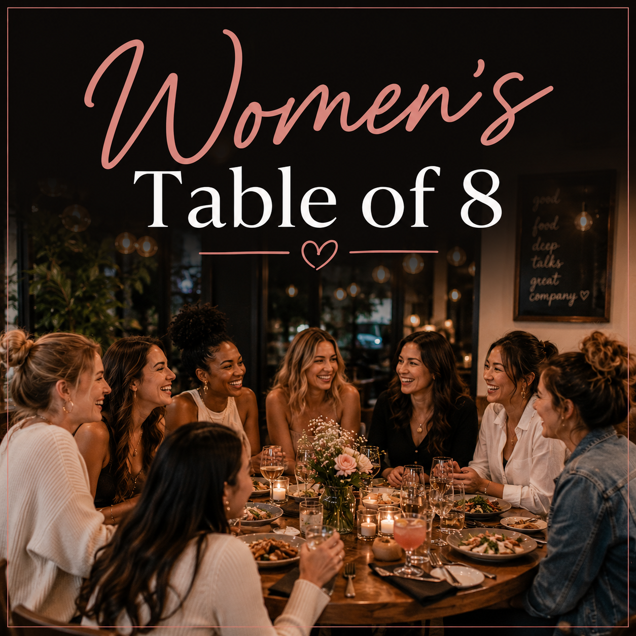 Table of 8 | Women's Meet Up